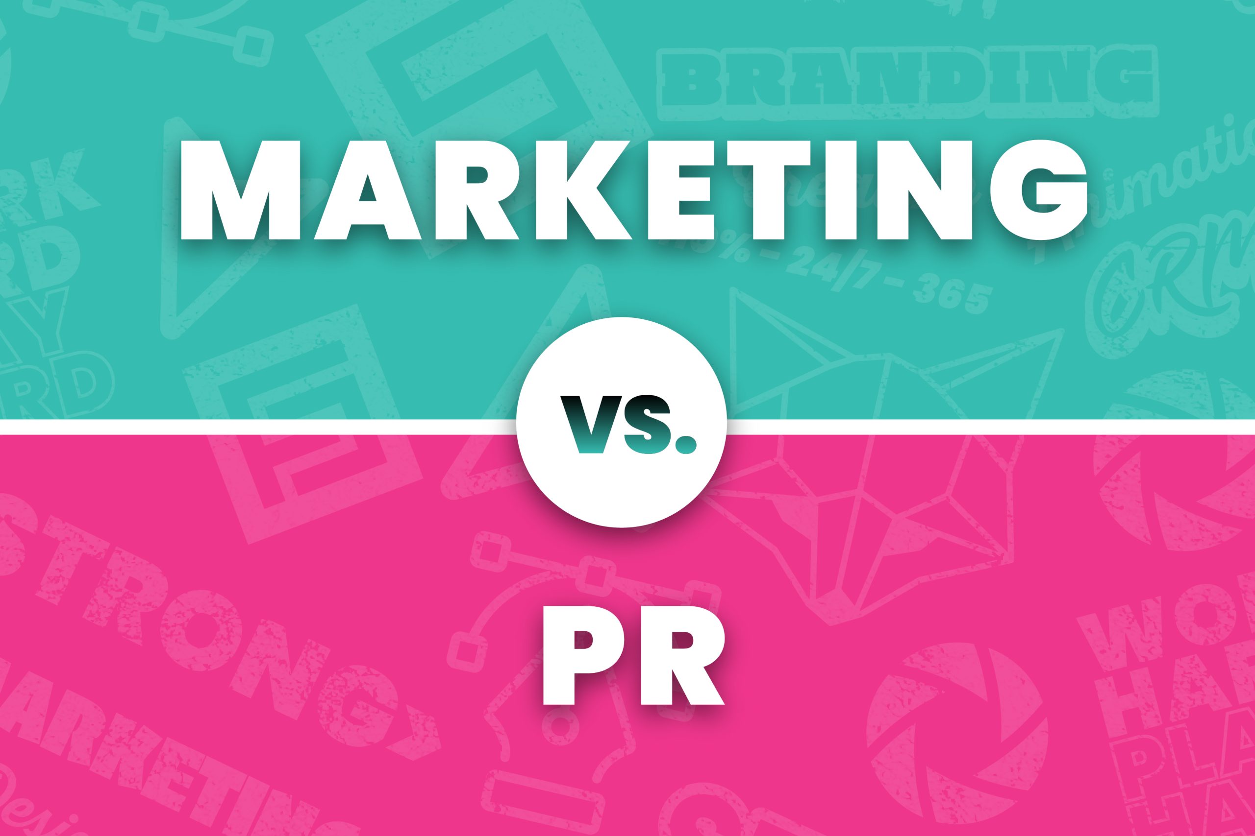 Teal and pink graphic "Marketing Vs. PR